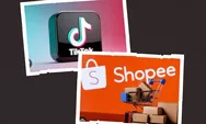 Sama-sama Belanja Online, Pilih Shopee atau Tiktok Nih