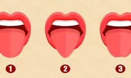 Tes kepribadian: Seperti apa bentuk lidah Anda? Coba perhatikan, lalu temukan kepribadian Anda yang sebenarnya