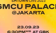 Kembali Digelar di Jakarta, Tiket SMTOWN 2023 Dijual Mulai 9 Agustus