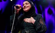 Masa kecil tidak bahagia, Sinead O'Connor berjuang sendiri meniti kariernya