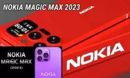 Tampil Memukau, Nokia Magic Max 2023 Miliki Kualitas dan Spesifikasi Sama Dengan iPhone Pro Max