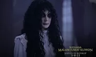 Film Suzzanna : Malam Jumat Kliwon Sudah Resmi Tayang di Bioskop, Simak Sinopsisnnya