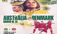 Prediksi Skor Australia vs Denmark Piala Dunia Wanita 2023 Hari Ini, H2H dan Performa Tim