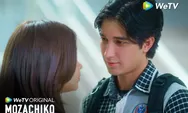   WeTV Original Mozachiko Eps 10, Chiko Nyesel Putus dengan Moza?