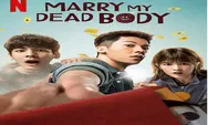Sinopsis Marry My Dead Body Tayang 10 Agustus 2023 di Netflix, Greg Hsu Menikah Dengan Hantu