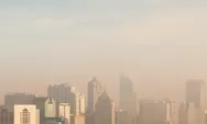 Menyedihkan! Kualitas udara di Jakarta tidak sehat bagi manusia, ancaman tersembunyi mengintai