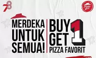 Deretan Promo HUT RI 78: Burgerking, Hokben, KFC, Chatime hingga Pizza Hut Buy 1 Get 1, Sikat!
