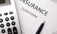 Ingin Klaim Asuransi Bisa Diterima? Yuk, Simak Cara Ini