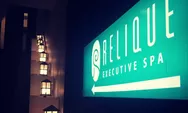 Relique Spa Semarang, Tempat Spa dengan Fasilitas Terlengkap