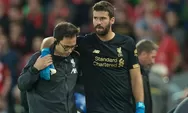 Liverpool Ketiban Sial, Kiper Andalan Alisson Becker Alami Cedera Pinggul