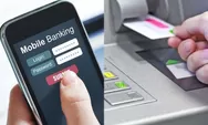 Masif Transaksi Digital Mengancam Eksistensi Mesin ATM? Begini Sejarah Perkembangan ATM