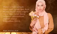 Menyentuh Hati dan Penuh Makna, Ini deretan Ucapan Menyambut Ramadan 2022