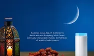 Minum Susu Saat Sahur di Bulan Ramadan, Ini Beragam Manfaatnya