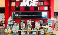 Bersama Ace Hardware Jadi Mudah Saat Ramadan, Solusi Menuju Lebaran