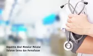 Hepatitis Akut Misterius, Begini Cara Mencegah Penularan Pada Anak