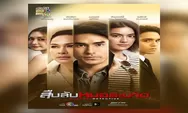 Sinopsis Doctor Detective Drama Thailand Terbaru, Nadech Kugimiya dan Kimberley Anne Jadi Couple
