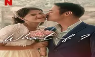 Sinopsis Film Filipina What If, Pengantin Baru Terjebak Badai Pernikahan Saat Bulan Madu Tayang di Netflix