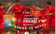 Prediksi Skor Myanmar vs Nepal FIFA Matchday 8 September 2023, H2H Myanmar Belum Terkalahkan