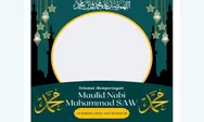 Gratis! 10 Desain Link Twibbon Maulid Nabi yang Terbaru dan Kekinian, Bisa Jadi Poster Ucapan!