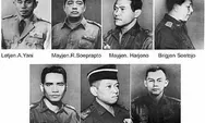 10 Tokoh Penting dalam Pemberontakan G30S PKI, Peristiwa Penuh Tragedi Pasca Kemerdekaan RI