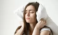 Wajib Tahu, Ini Dia 6 Tips Mudah untuk Mengatasi Insomnia, Dijamin Bisa Tidur Nyenyak!