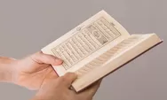Manfaat Membaca Surat Al-Ikhlas, Bacaan Singkat Tapi Jadi Hidup Tentram Penuh Rezeki
