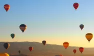 Bisa Lihat Balon Udara di Langit Yogyakarta, Ini Jadwal dan Harga Tiket Festival Balon Udara