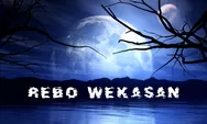 3 Mitos Keramat yang Masih Dipercaya Sebagai Tolak Bala Rebo Wekasan: Hari Sial Selama Setahun?