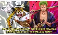 EPIC! Spoiler One Piece Chapter 1092: Zoro Kalahkan Rob Lucci Sekali Tebas! LUFFY VS KIZARU Berlanjut!