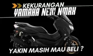 Motor Skutik Paling Laris, Yamaha New NMax 155!  Berikut Kelebihan dan Kekurangannya yang Wajib Kalian Tahu