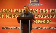 Setiap Notaris di Sumatera Utara diharapkan tingkatkan pemahaman pengguna jasa