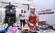 Upaya Kalibrasi Kompetensi Teknisi, AHM Gelar 'Technical Skill Contest'