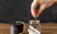 7 Tips Menabung untuk Pendidikan yang Sukses