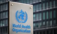 AS Resmi Keluar dari WHO, Dunia Diingatkan Hadapi Risiko Kesehatan Global Lebih Besar