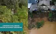 Enam Rumah Warga Terdampak Longsor di Bantaran Kali Bekasi, Pemerintah Diminta Bangun Tanggul