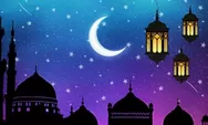Awal Ramadan 1447 H Ditentukan Hari Ini, Cek Jadwal Sidang Isbat Lengkap Berikut Ini