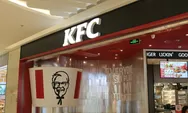 KFC Indonesia Dapat Utang Jumbo dari Bank Mandiri Usai PHK terhadap Ribuan Karyawan