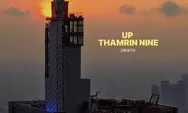 Tamasya ke Langit Jakarta! Up at Thamrin Nine Kalahkan Empire State Building, Ada Lantai Kaca dan View 360 Derajat