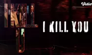 I Kill You, Aksi Thriller Terbaru Kang Ji Young, Cerita Gelap Identitas Ganda yang Bikin Deg-degan