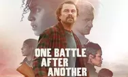 Fakta Menarik One Battle After Another: Aksi Laga-Thriller Kolaborasi Perdana Leonardo DiCaprio dan Paul Thomas Anderson