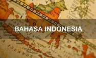 Bahasa Indonesia Kini Sejajar dengan 6 Bahasa Resmi PBB, Sah Bakal Digunakan dalam Sidang Umum UNESCO Tahun 2025