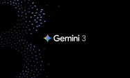 Google Rilis AI Gemini 3, Model AI Paling Pintar dengan Fitur Multimodal Siap Saingi GPT-5