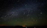 Hujan Meteor Geminid Bakal Hiasi Langit Indonesia, Cek Jadwal dan Cara Menyaksikannya di Sini