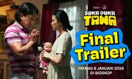Sambut Tahun Baru 2026 dengan Tawa dan Tangis, Final Trailer Suka Duka Tawa Dirilis, 