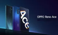 Oppo Reno Ace, Si Gahar dengan Fast Charging Setengah Jam