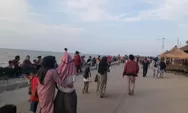 Libur Panjang, Wisata Banten Lama dan Pantai Gope Kota Serang Dipadati Pengunjung