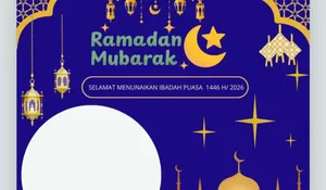 10 Twibbon Tema Ramadhan 1447 Hijriah, Sambutan Istimewa untuk Bulan Puasa,  Cocok Bagikan ke Status Media Sosial