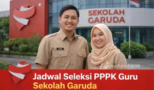 Jadwal Pendaftaran dan Tahapan Seleksi PPPK Guru Sekolah Garuda, Cek DI SINI SEGERA!
