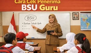 Cara Cek Penerima Bantuan Insentif dan BSU Guru 2026, Segera Aktivasi Rekening!