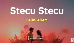 Lagu Stecu Stecu Viral di TikTok: Arti Lirik, Fakta Menarik, dan Profil Penyanyinya